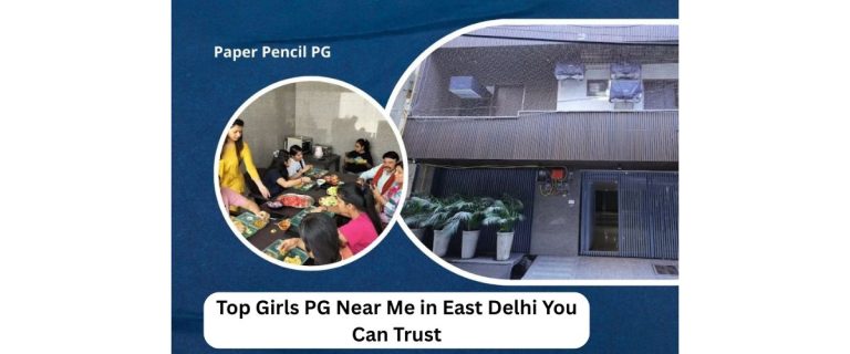 Girls PG in East Delhi
